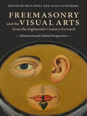 cover image of Freemasonry and the Visual Arts from the Eighteenth Century Forward
